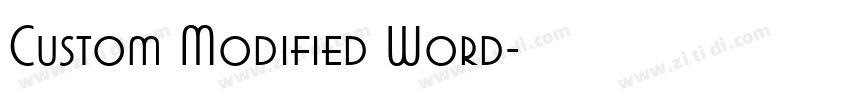 Custom Modified Word字体转换 Custom Modified Word字体转换
